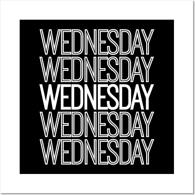 Weekdays: Wednesday Wall Art by artsylab